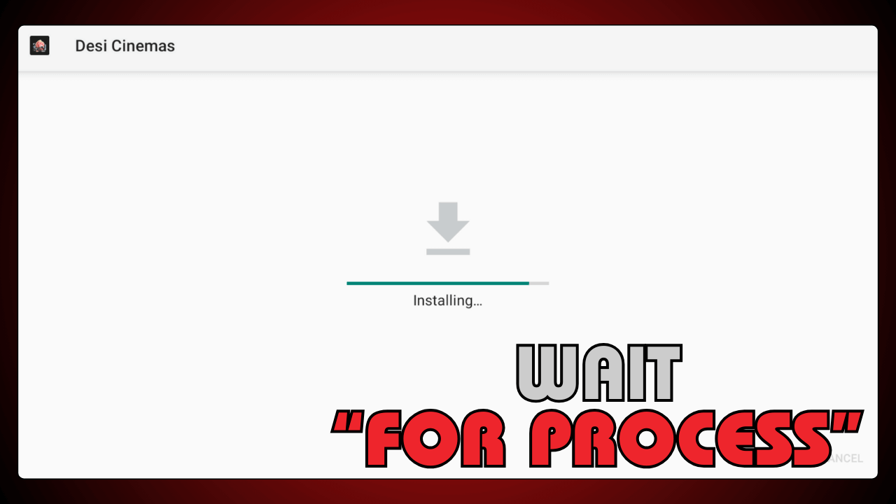 Wait for Process