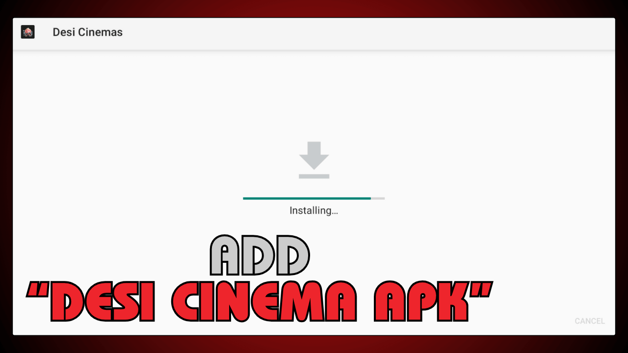 Add Desi Cinema APK