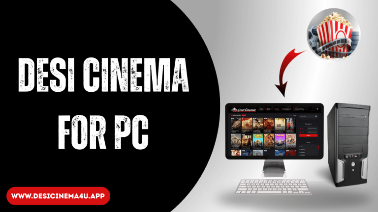 Desi Cinema for PC
