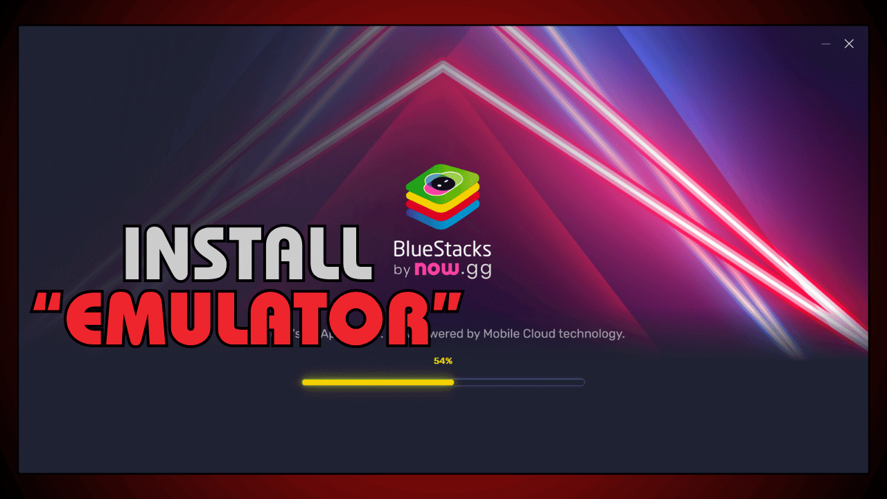 Install BlueStacks Emulator